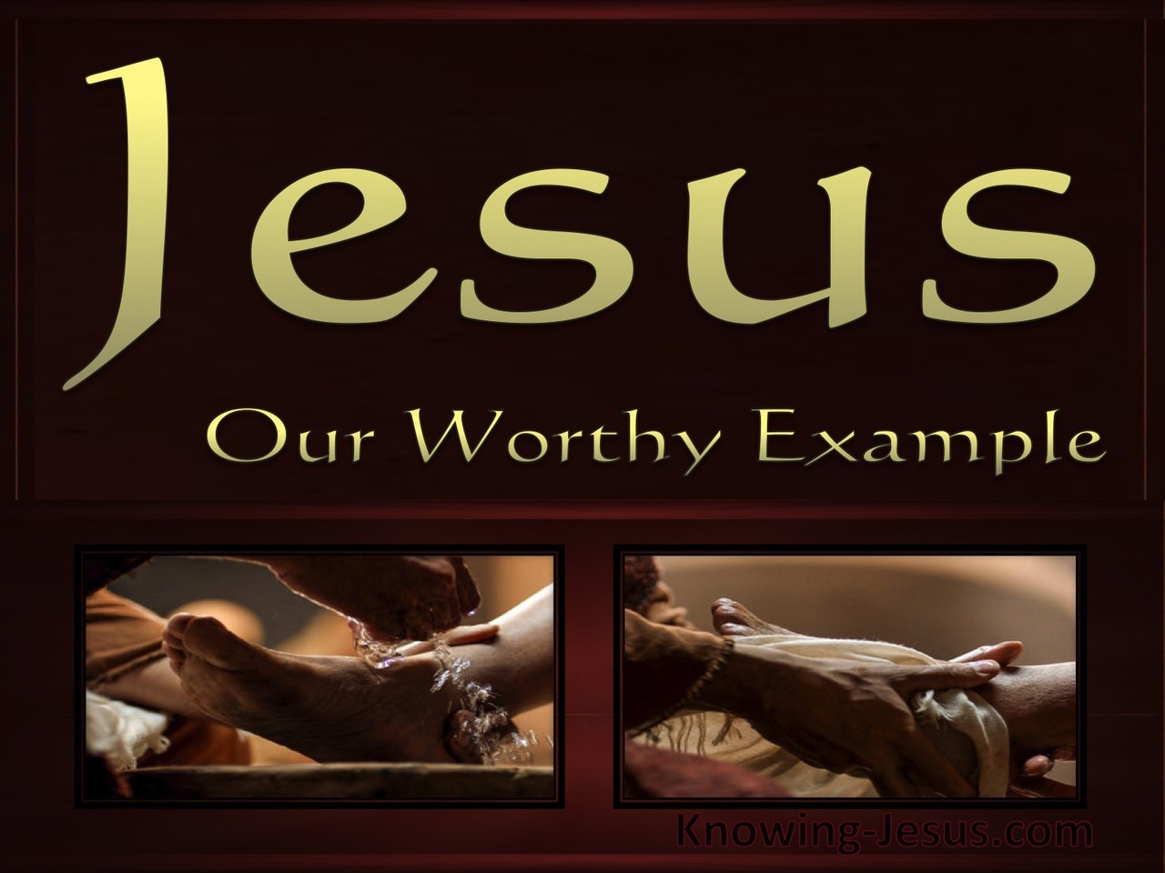 Jesus Our Worthy Example (devotional)01-29 (gold)